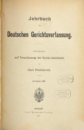 Jahrbuch der deutschen Gerichtsverfassung. 3. 1886