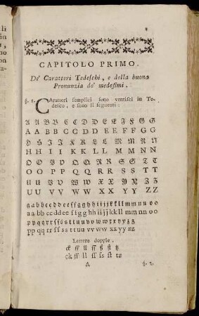 Capitolo Primo. De' Caratteri Tedeschi, e della buona Pronunzia de' medesimi