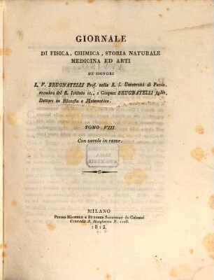 Giornale di fisica, chimica, storia naturale, medicina ed arti. 8, 8. 1815