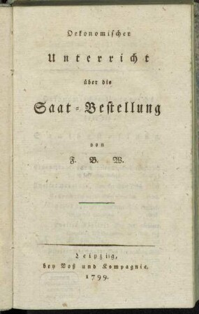 Oekonomischer Unterricht über die Saat-Bestellung