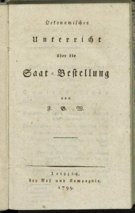 Oekonomischer Unterricht über die Saat-Bestellung