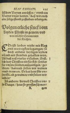 Volgen etliche stuck vom Leyden Christi in gemein/ und von etlichen Ceremonien der Kirchen.