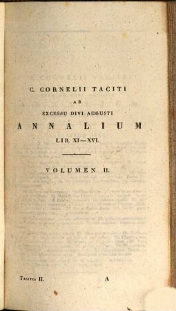 C. Cornelii Taciti opera, 2. Sex posteriores annalium libros complectens