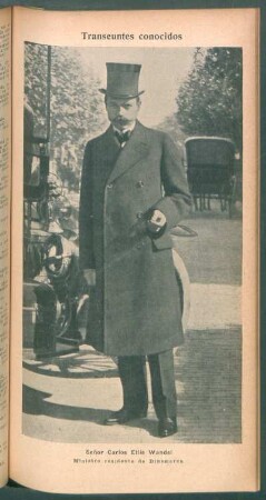 Señor Carlos Ellis Wandel, ministro residente de Dinamarca - [Retrato] : Transeúntes conocidos