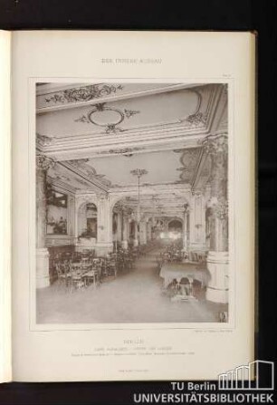 Der Innere Ausbau. Tafel 181. Berlin. Café Ronacher - Unter den Linden.