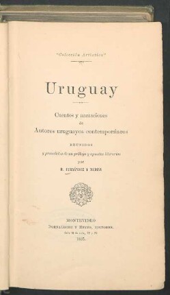 Uruguay : cuentos y narraciones de autores uruguayos contemporáneos