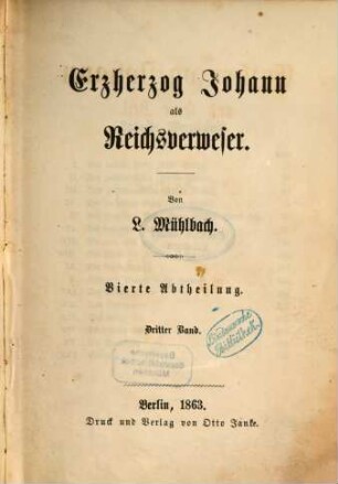 Erzherzog Johann und seine Zeit, 4,3. Erzherzog Johann als Reichsverweser ; 3