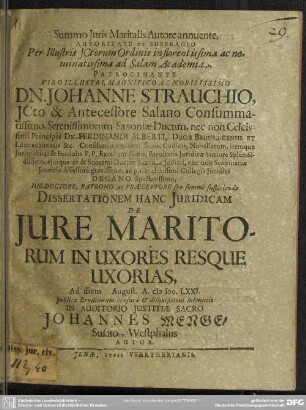 Dissertationem hanc juridicam: De jure maritorum in uxores resque uxorias