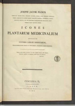 2: [Josephi Jacobi Plenck ... Icones Plantarum Medicinalium Secundum Systema Linnaei Digestarum] Band 2