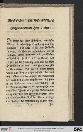 Hochwohlgeborener Herr Geheimrath! Hochzuverehrender Herr Doktor!