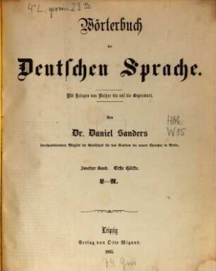 Wörterbuch der deutschen Sprache : mit Belegen von Luther bis auf die Gegenwart, 2,1. L - R