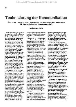 Technisierung der Kommunikation. Über einige Folgen der neuen Informations und Kommunikationstechnologien für Kommunikation und Sprachwissenschaft