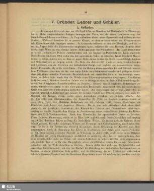 V. Gründer, Lehrer und Schüler