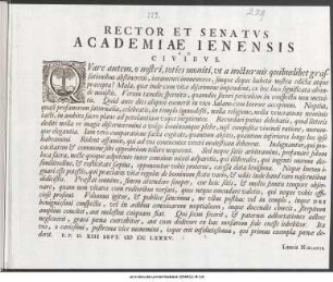 Rector Et Senatvs Academiae Ienensis S. D. Civibvs : Qvare autem, o nostri, toties moniti, ... P. P. D. XIII Sept. M DC LXXXV