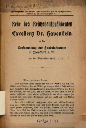 Rede des Reichsbankpräsidenten Excellenz Dr. [Rudolf] Havenstein in der Versammlung der Handelskammer in Frankfurt a.M. am 20. Sept. 1917