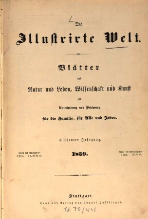 Illustrierte Welt : vereinigt mit Buch für alle ; ill. Familienzeitung, 7. 1859