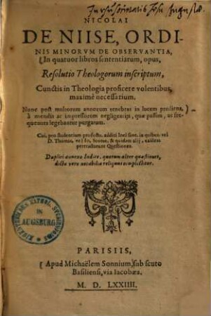 In quatuor libros sententiarum, opus, resolutio theologorum inscriptum, cunctis in theologia proficere volentibus, maxime necessarium