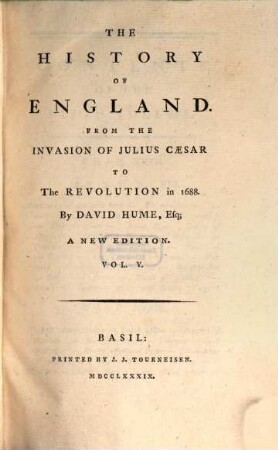 The History Of England : From The Invasion Of Julius Caesar To The Revolution in 1688., 5