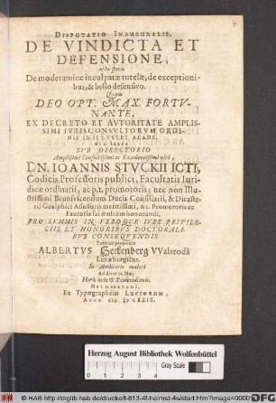 Disputatio Inauguralis, De Vindicta Et Defensione, ac in specie De moderamine inculpatae tutelae, de exceptionibus, & bello defensivo