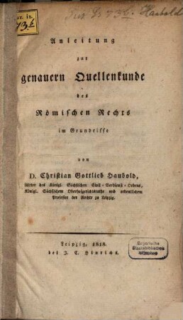 Anleitung zur genauern Quellenkunde des Römischen Rechts im Grundrisse