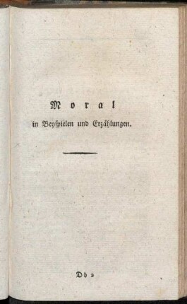Moral in Beyspielen und Erzählungen.