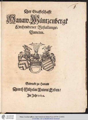 Der Graffeschafft Hanaw-Müntzenbergk Kirchendiener Bestallungs-Puncten