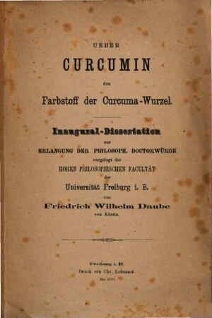 Über Curcumin den Farbstoff der Curcuma-Wurzel