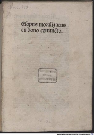 Aesopus moralisatus : Mit Kommentar "Graecia disciplinarum mater ..." und Interlinearglosse