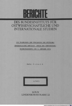 Die Änderungen der Verfassung der Deutschen Demokratischen Republik durch das Verfassungsänderungsgesetz vom 7. Oktober 1974
