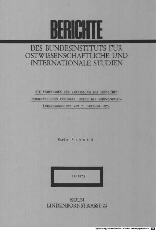 Die Änderungen der Verfassung der Deutschen Demokratischen Republik durch das Verfassungsänderungsgesetz vom 7. Oktober 1974