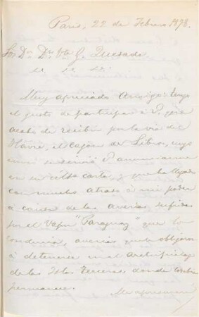 [Carta de Mariano Balcarce a Vicente Quesada en español, París, 22 de febrero de 1878]