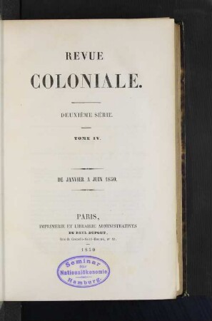 Tome 4.1850, Janvier à Juin: Revue coloniale