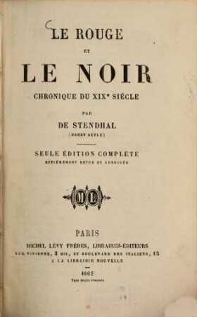 Le rouge et le noir : Chronique du XIXe siècle. Par de Stendhal 