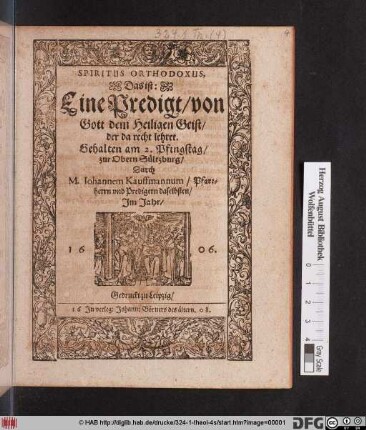 Spiritus Orthodoxus. Das ist: Eine Predigt/ von Gott dem Heiligen Geist/ der da recht lehret