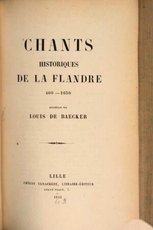 Chants historiques de la Flandre : 400 - 1650