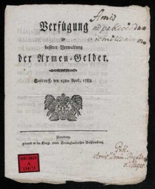 Verfügung zu besserer Verwaltung der Armen-Gelder : Gottorff, den 23ten April, 1783