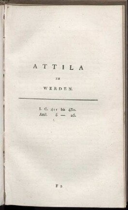 Attila im Werden.