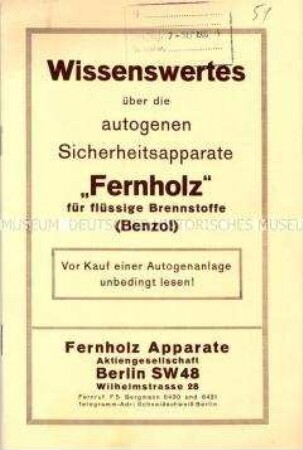 Wissenswertes über die autogenen Sicherheitsapparate "Fernholz" für flüssige Brennstoffe (Benzol)