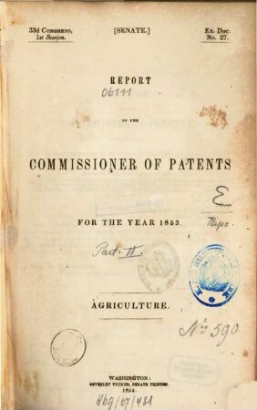 Report of the Commissioner of Patents. Agriculture : for the year .... 1853 (1854)