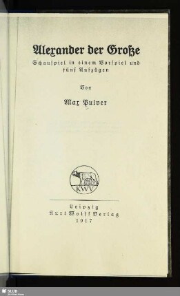 Alexander der Große : Schauspiel in einem Vorspiel und fünf Aufzügen
