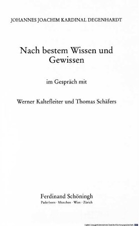 Nach bestem Wissen und Gewissen