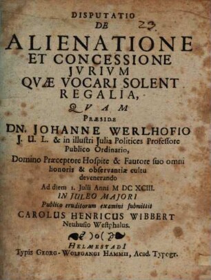 Disp. de alienatione et concessione iurium, quae vocari solent regalia