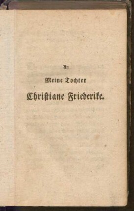 An meine Tochter Christiane Friederike
