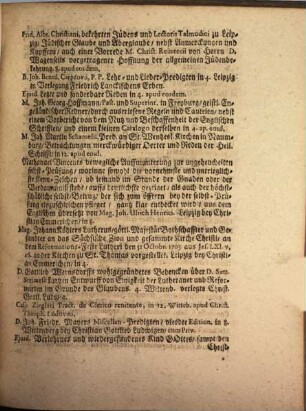 Catalogus universalis, sive designatio omnium librorum, qui hisce nundinis ... Francofurtensibus & Lipsiensibus anni ... vel novi, vel emendatiores & auctiores prodierunt : = Verzeichnüß aller Bücher, so zu Franckfurt in der ...-Meß, wie auch Leipziger ...-Messe des ietzigen Jahres ..., entweder gantz neu, oder sonsten verbessert, oder auffs neue wieder auffgeleget gedruckt worden sind. 1706. Neujahrsmesse