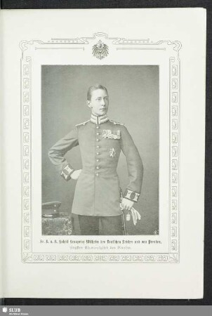 Se. K. u. K. Hoheit Kronprinz Wilhelm des Deutschen Reiches und von Preußen, jüngstes Ehrenmitglied des Vereins
