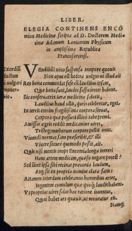 Elegia Continens Encomion Medicinae scripta ad D. Doctorem Medicinae Adamum Lonicerum ...