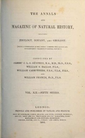 The annals and magazine of natural history, zoology, botany and geology : incorporating the journal of botany. 12. 1883