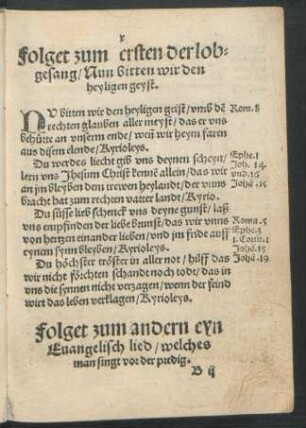 Folget zum ersten der lobgesang/ Nun bitten wir den heyligen geyst.
