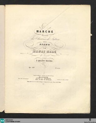Marche favorite des chasseurs de Lutzow : pour piano; op. 120; 3e livron
