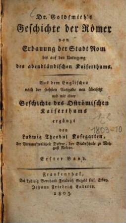 Geschichte der Römer : von Erbauung der Stadt Rom bis auf den Untergang des abendländischen Kaiserthums, 1